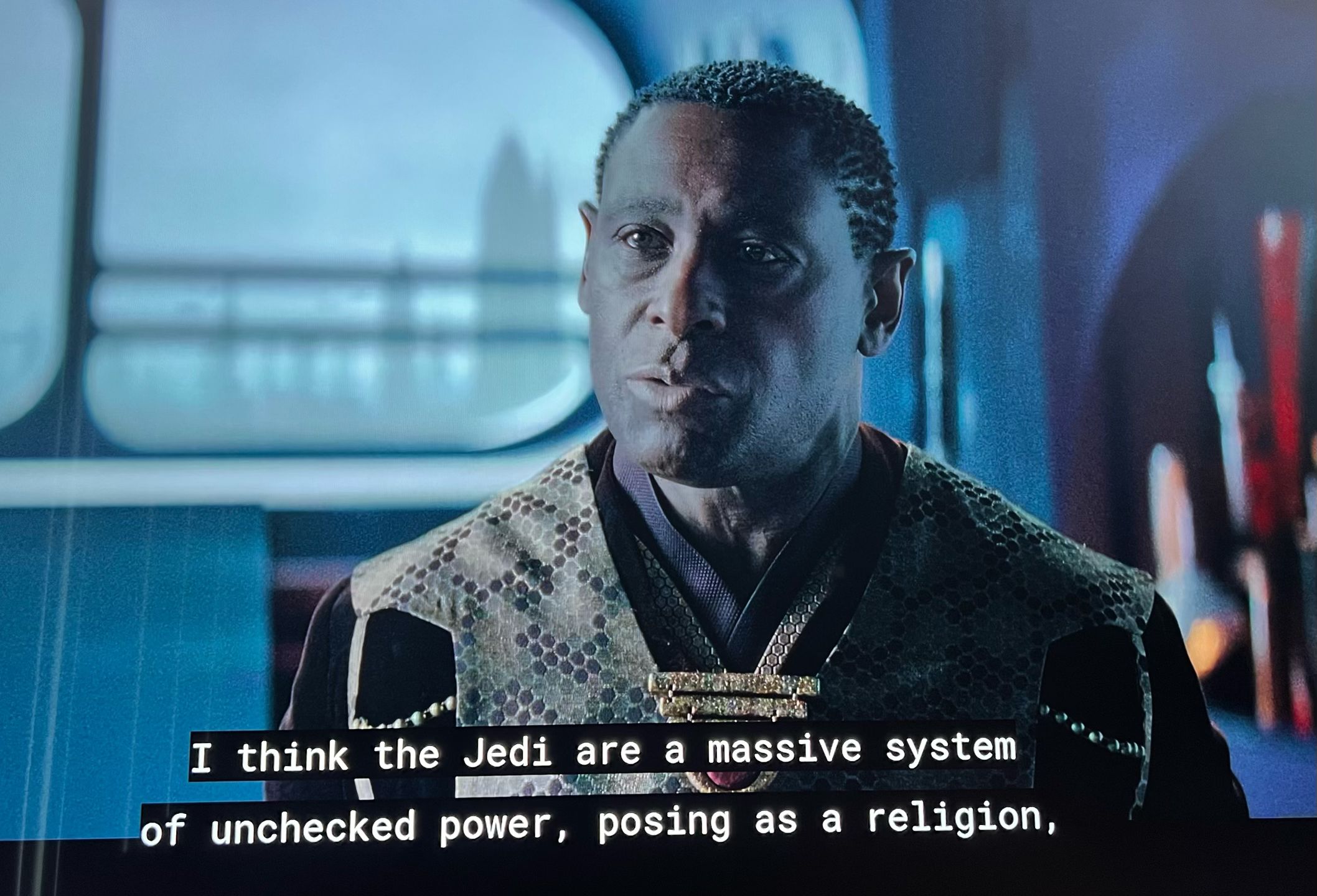 I think the Jedi are a massive system of unchecked power.
